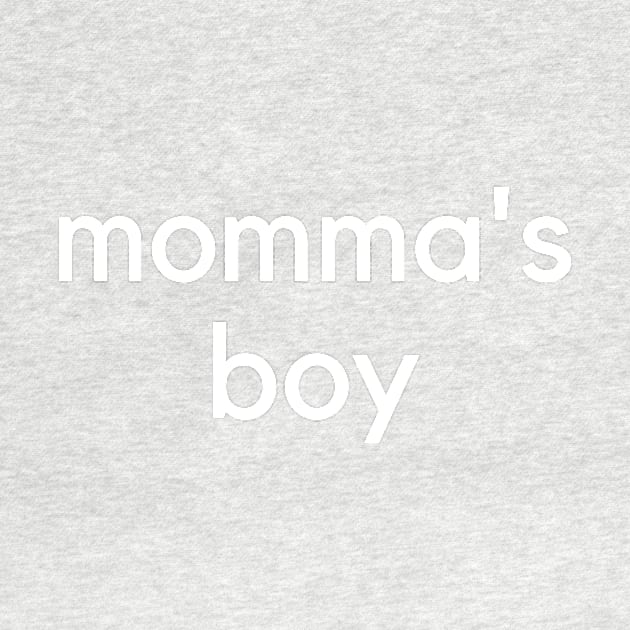 Momma's Boy- A family design by C-Dogg